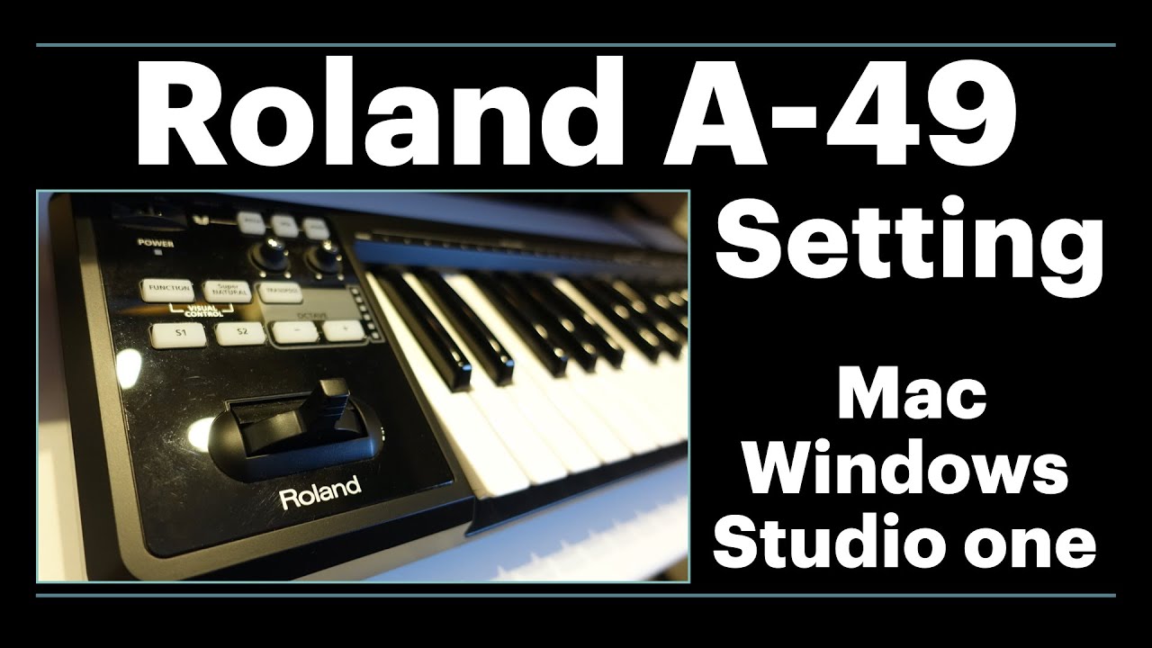 解説】Roland MIDIキーボードコントローラー A-49を設定する方法の動画