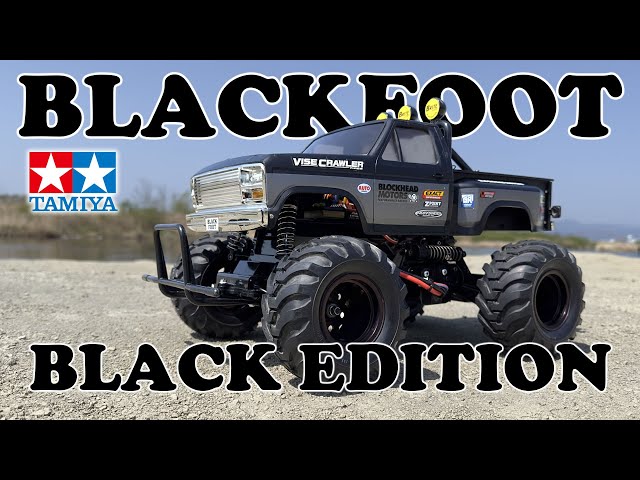 タミヤ ラジコン【ブラックフット 】ブラックエディション BLACKFOOT