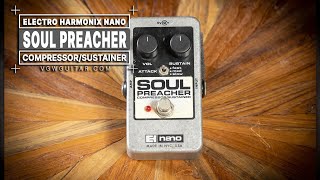 Electro Harmonix Nano Soul Preacher Compressor/Sustainer - VGW