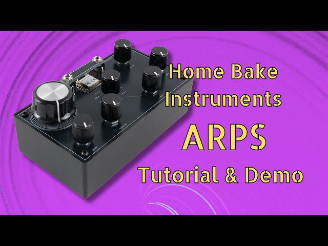 Home Bake Instruments ARPS: Build beautiful generative melodies