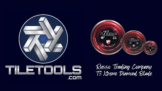 RTC T3 Xtreme Diamond Blade: Top Choice for Tile Contractors