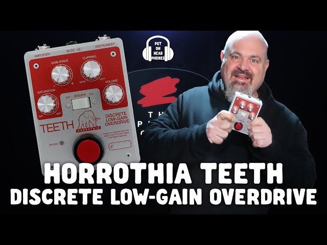 HORROTHIA TEETH DISCRETE LOW-GAIN OVERDRIVE - YouTube