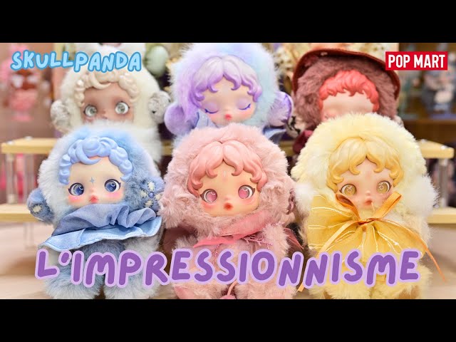 POP MART UNBOXING】SKULLPANDA: L'IMPRESSIONNISME PLUSH | FULL SET
