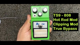 How to mod a Tube Screamer (TS9- 808, Hot Rod, Clipping, True