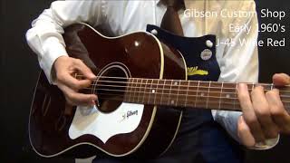 限定75本 バカ鳴り！「Gibson Custom Shop Early 1960's J 45 Wine Red