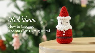 サンタさんのあみぐるみの編み方/How to Crochet a Santa Claus