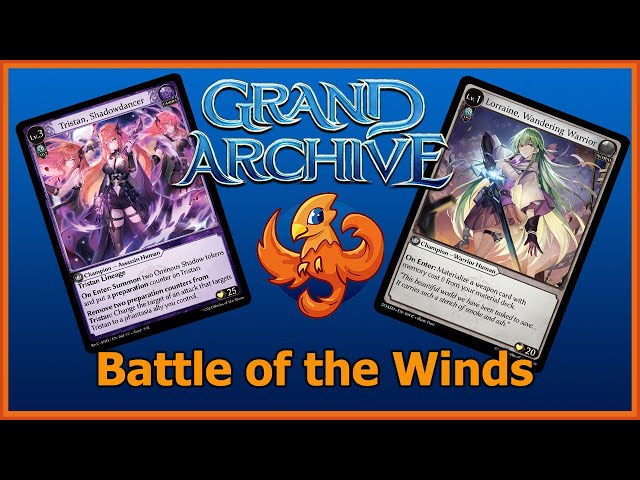 Wind Lorraine Allies Vs Wind Shadowstrike Tristan | Grand Archive