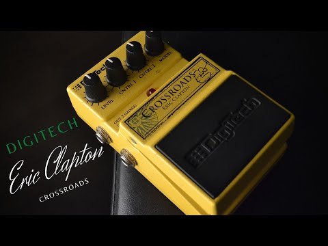 Digitech Crossroads | Eric Clapton - Review/Teste - Jeferson Basso