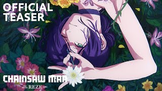 Chainsaw Man – The Movie: Reze Arc” Official Teaser ／ 劇場版