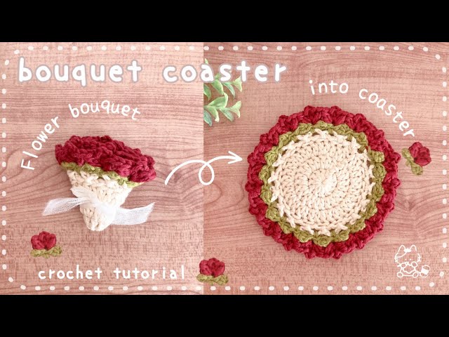 Beautiful and Easy ] Crochet Flower bouquet turn into coasters