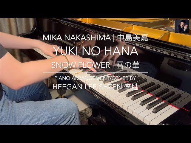 Mika Nakashima: Yuki No Hana [ Snow Flower 雪の華] Piano Cover by