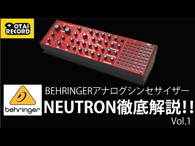 1/5] A thorough explanation of the BEHRINGER analog synthesizer