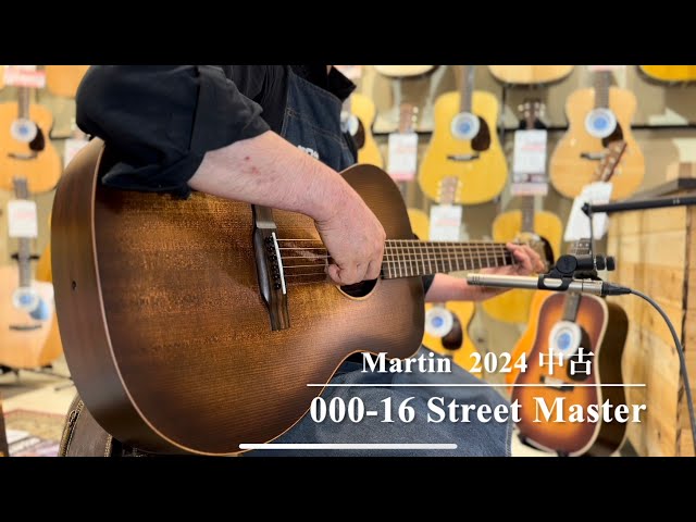 Martin 000-16 Street Master 【2024 中古】 - YouTube