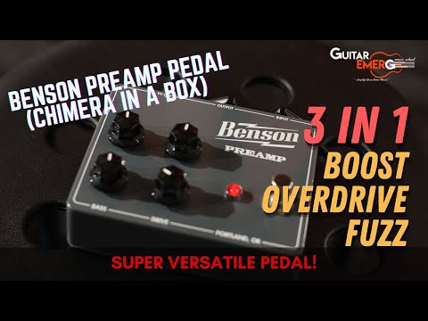 Benson Preamp Pedal - Chimera In A Box (Super Versatile Pedal