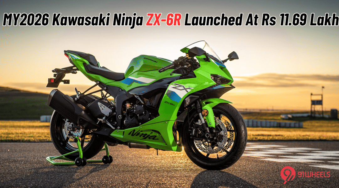 MY2026 Kawasaki Ninja ZX-6R Launched At Rs 11.69 Lakh