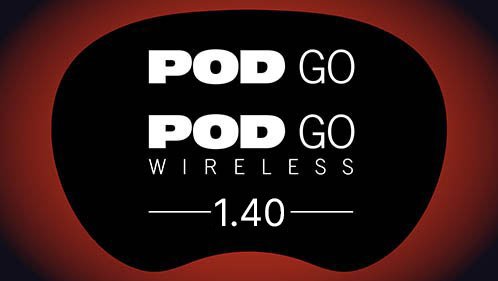 POD Go 1.40 リリースノート | NEWS – Line 6