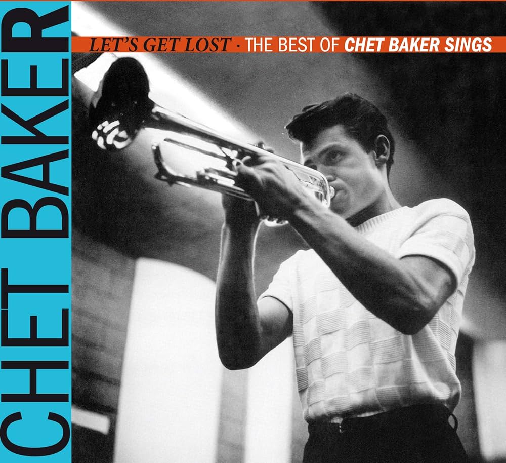 Chet Baker - Let's Get Lost: The Best Of Chet Baker Sings - Amazon