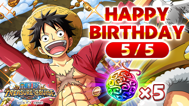 HAPPY BIRTHDAY！／ 今日は「ルフィ」の誕生日！ ルフィの誕生日を記念