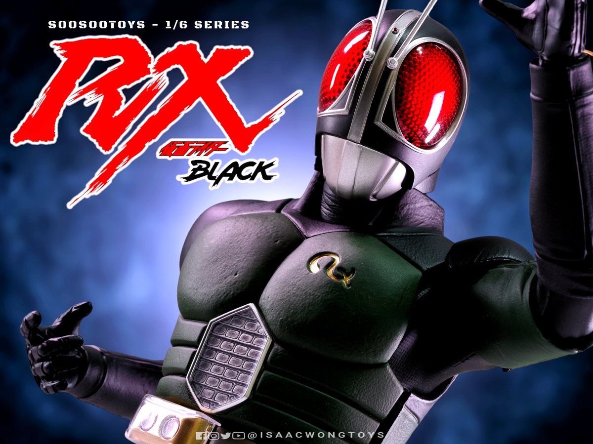 Soosootoys] 1/6 仮面ライダーBLACK RX / Kamen Rider Black RX