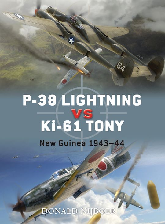 P-38 Lightning vs Ki-61 Tony: New Guinea 1943–44: Duel Donald