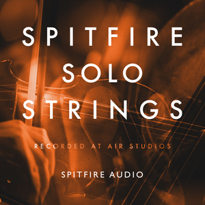 ソフト音源 「SPITFIRE SOLO STRINGS」 | SONICWIRE