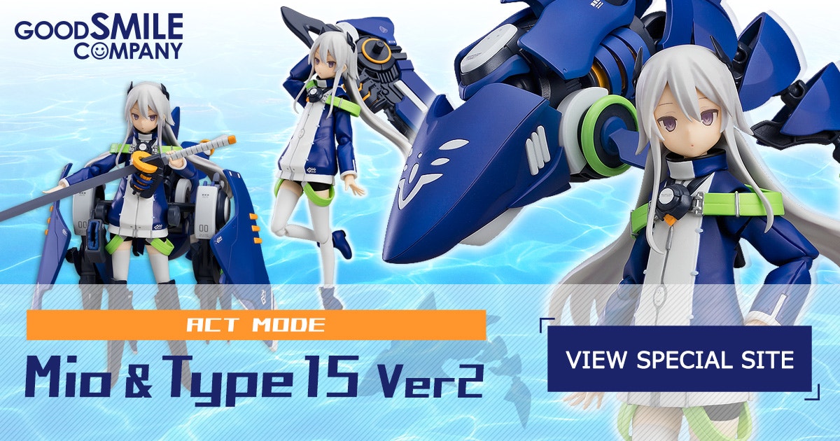 ACT MODE Mio ＆ Type15 Ver2 Special Site | Good Smile Company